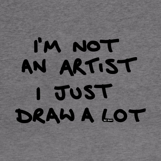 I'm not an artist by Tut and Groan